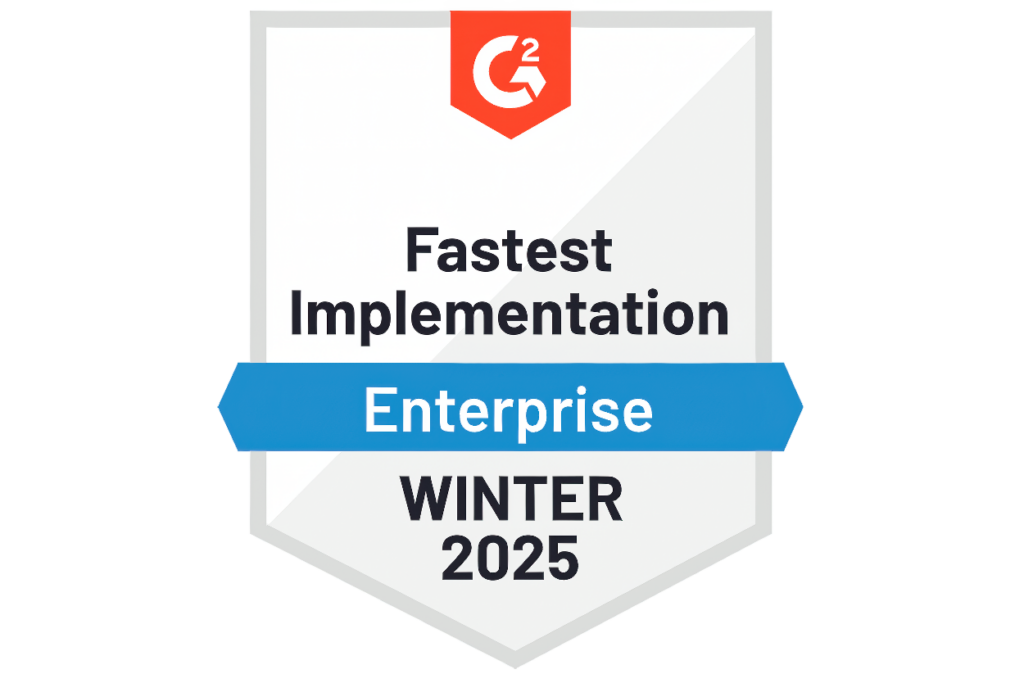 G2 Fastest Implementation Enterprise Winter 2025